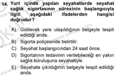 Hayat Dışı Sigortalar Dersi 2022 - 2023 Yılı Yaz Okulu Sınavı 14. Soru