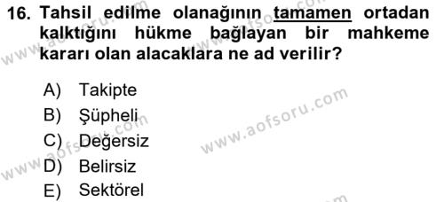 Hayat Dışı Sigortalar Dersi 2022 - 2023 Yılı Yaz Okulu Sınavı 16. Soru