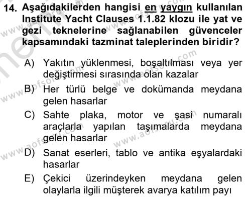 Hayat Dışı Sigortalar Dersi 2023 - 2024 Yılı (Vize) Ara Sınavı 14. Soru