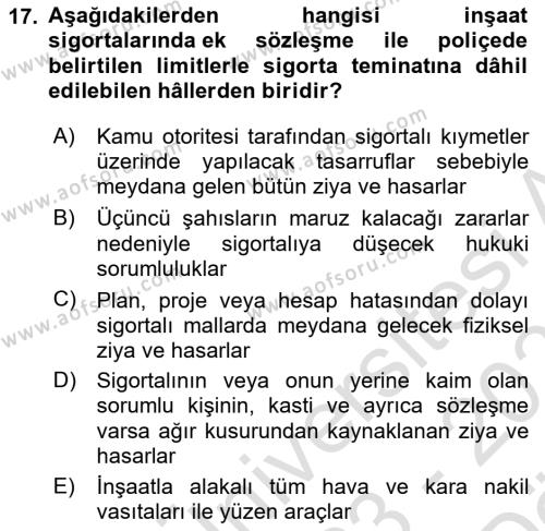 Hayat Dışı Sigortalar Dersi 2023 - 2024 Yılı (Vize) Ara Sınavı 17. Soru