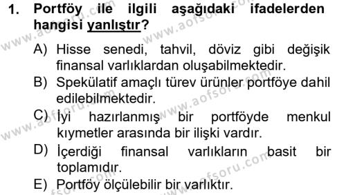 Portföy Yönetimi Dersi 2012 - 2013 Yılı (Vize) Ara Sınavı 1. Soru