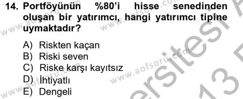 Portföy Yönetimi Dersi 2012 - 2013 Yılı (Vize) Ara Sınavı 14. Soru
