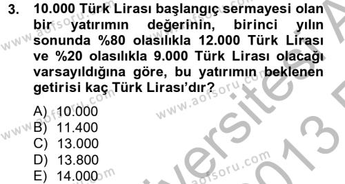 Portföy Yönetimi Dersi 2012 - 2013 Yılı (Vize) Ara Sınavı 3. Soru