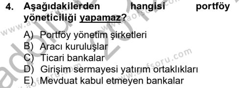 Portföy Yönetimi Dersi 2012 - 2013 Yılı (Vize) Ara Sınavı 4. Soru