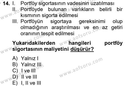 Portföy Yönetimi Dersi 2012 - 2013 Yılı (Final) Dönem Sonu Sınavı 14. Soru