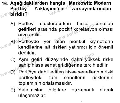 Portföy Yönetimi Dersi 2013 - 2014 Yılı (Vize) Ara Sınavı 16. Soru