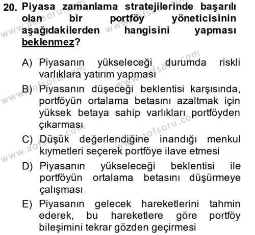 Portföy Yönetimi Dersi 2013 - 2014 Yılı (Final) Dönem Sonu Sınavı 20. Soru