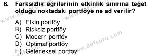 Portföy Yönetimi Dersi 2013 - 2014 Yılı (Final) Dönem Sonu Sınavı 6. Soru