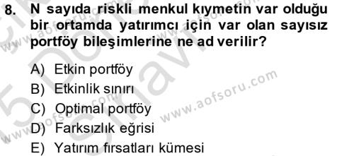 Portföy Yönetimi Dersi 2014 - 2015 Yılı Tek Ders Sınavı 8. Soru
