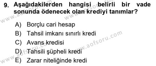 Katılım, Kalkınma Ve Yatırım Bankacılığı Dersi 2020 - 2021 Yılı Yaz Okulu Sınavı 9. Soru