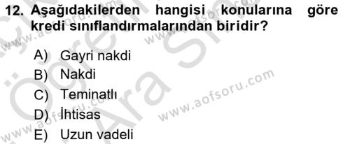 Banka ve Sigorta Muhasebesine Giriş Dersi 2021 - 2022 Yılı (Vize) Ara Sınavı 12. Soru