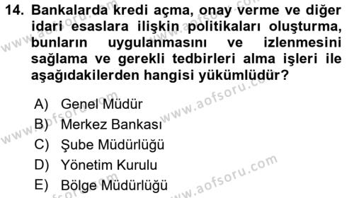 Banka ve Sigorta Muhasebesine Giriş Dersi 2021 - 2022 Yılı (Vize) Ara Sınavı 14. Soru