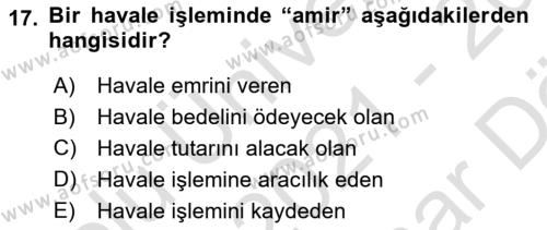 Banka ve Sigorta Muhasebesine Giriş Dersi 2021 - 2022 Yılı (Vize) Ara Sınavı 17. Soru