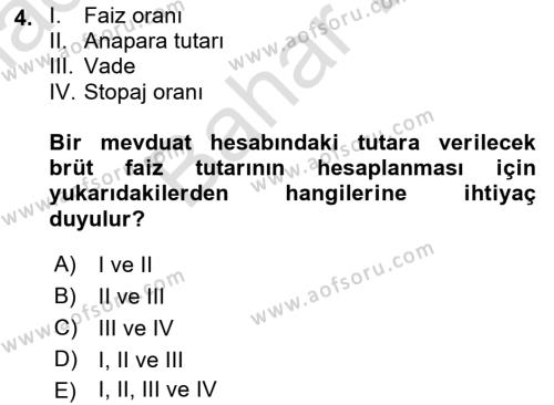 Banka ve Sigorta Muhasebesine Giriş Dersi 2021 - 2022 Yılı (Final) Dönem Sonu Sınavı 4. Soru