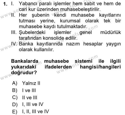 Banka ve Sigorta Muhasebesine Giriş Dersi 2021 - 2022 Yılı Yaz Okulu Sınavı 1. Soru