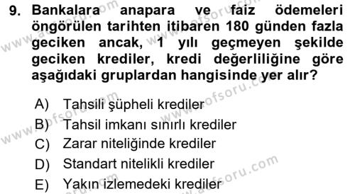 Banka ve Sigorta Muhasebesine Giriş Dersi 2021 - 2022 Yılı Yaz Okulu Sınavı 9. Soru