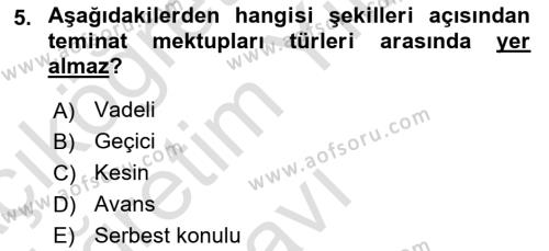 Banka ve Sigorta Muhasebesine Giriş Dersi 2022 - 2023 Yılı Yaz Okulu Sınavı 5. Soru