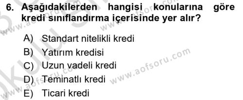 Banka ve Sigorta Muhasebesine Giriş Dersi 2022 - 2023 Yılı Yaz Okulu Sınavı 6. Soru