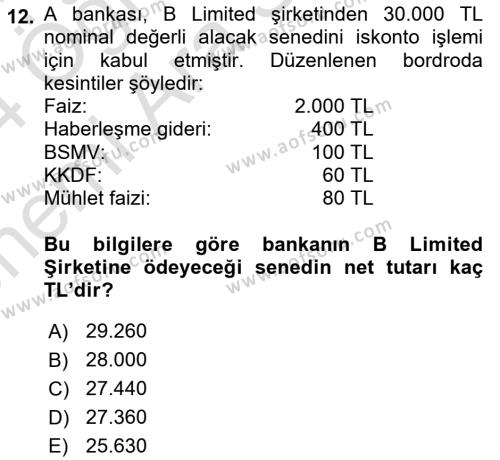 Banka ve Sigorta Muhasebesine Giriş Dersi 2023 - 2024 Yılı (Vize) Ara Sınavı 12. Soru