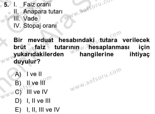 Banka ve Sigorta Muhasebesine Giriş Dersi 2023 - 2024 Yılı (Vize) Ara Sınavı 5. Soru