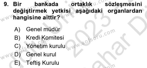 Banka ve Sigorta Muhasebesine Giriş Dersi 2023 - 2024 Yılı (Vize) Ara Sınavı 9. Soru