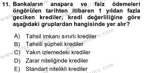 Banka ve Sigorta Muhasebesine Giriş Dersi 2023 - 2024 Yılı (Final) Dönem Sonu Sınavı 11. Soru