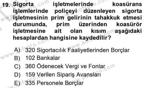 Banka ve Sigorta Muhasebesine Giriş Dersi 2023 - 2024 Yılı (Final) Dönem Sonu Sınavı 19. Soru