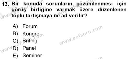 Bürolarda Temel Kavramlar Dersi 2018 - 2019 Yılı (Final) Dönem Sonu Sınavı 13. Soru