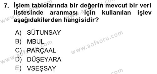 Bürolarda Temel Kavramlar Dersi 2019 - 2020 Yılı (Final) Dönem Sonu Sınavı 7. Soru