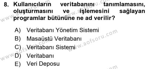 Bürolarda Temel Kavramlar Dersi 2019 - 2020 Yılı (Final) Dönem Sonu Sınavı 8. Soru