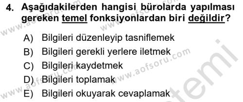 Bürolarda Temel Kavramlar Dersi 2021 - 2022 Yılı (Vize) Ara Sınavı 4. Soru