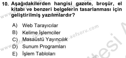 Bürolarda Temel Kavramlar Dersi 2021 - 2022 Yılı (Final) Dönem Sonu Sınavı 10. Soru