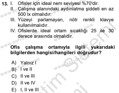 Bürolarda Temel Kavramlar Dersi 2021 - 2022 Yılı (Final) Dönem Sonu Sınavı 13. Soru