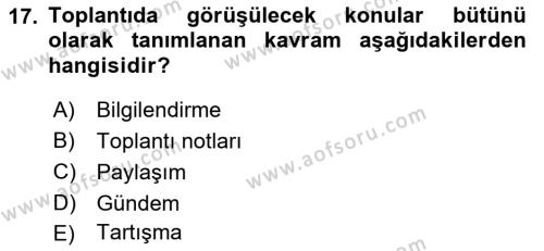 Bürolarda Temel Kavramlar Dersi 2021 - 2022 Yılı Yaz Okulu Sınavı 17. Soru