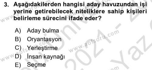 Bürolarda Temel Kavramlar Dersi 2021 - 2022 Yılı Yaz Okulu Sınavı 3. Soru