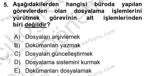 Bürolarda Temel Kavramlar Dersi 2022 - 2023 Yılı (Vize) Ara Sınavı 5. Soru