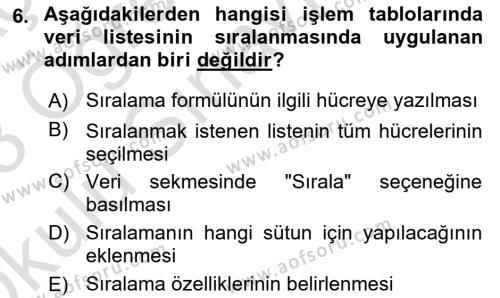 Bürolarda Temel Kavramlar Dersi 2022 - 2023 Yılı Yaz Okulu Sınavı 6. Soru