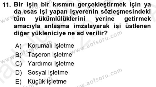 İş Hayatında Standartlar Dersi 2018 - 2019 Yılı (Vize) Ara Sınavı 11. Soru