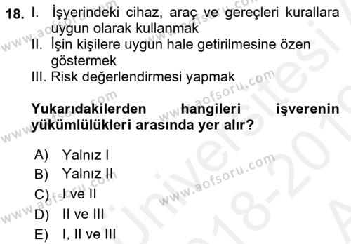 İş Hayatında Standartlar Dersi 2018 - 2019 Yılı (Vize) Ara Sınavı 18. Soru