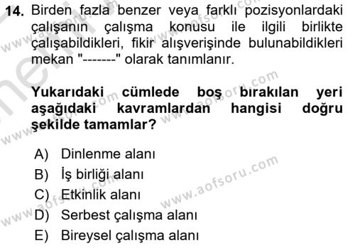 Modern Büro Yönetimi Dersi 2021 - 2022 Yılı (Vize) Ara Sınavı 14. Soru