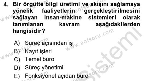 Modern Büro Yönetimi Dersi 2021 - 2022 Yılı (Vize) Ara Sınavı 4. Soru