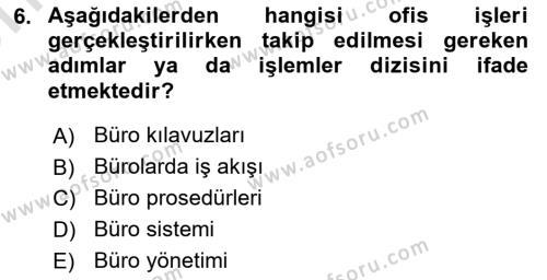 Modern Büro Yönetimi Dersi 2021 - 2022 Yılı (Vize) Ara Sınavı 6. Soru