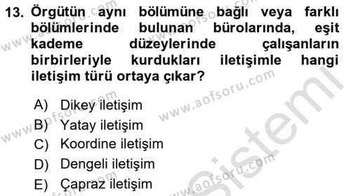 Modern Büro Yönetimi Dersi 2021 - 2022 Yılı (Final) Dönem Sonu Sınavı 13. Soru