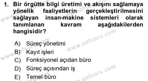 Modern Büro Yönetimi Dersi 2021 - 2022 Yılı Yaz Okulu Sınavı 1. Soru