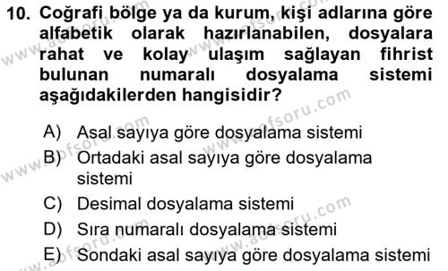 Dosyalama Arşivleme Dersi 2020 - 2021 Yılı Yaz Okulu Sınavı 10. Soru