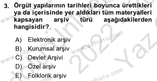 Dosyalama Arşivleme Dersi 2022 - 2023 Yılı Yaz Okulu Sınavı 3. Soru