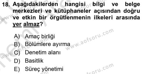 Dosyalama Arşivleme Dersi 2023 - 2024 Yılı (Vize) Ara Sınavı 18. Soru