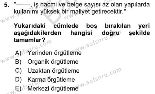 Dosyalama Arşivleme Dersi 2023 - 2024 Yılı (Final) Dönem Sonu Sınavı 5. Soru