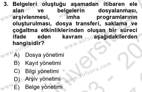 Dosyalama Arşivleme Dersi 2023 - 2024 Yılı Yaz Okulu Sınavı 3. Soru