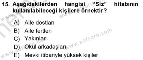 İş Ortamında Protokol Ve Davranış Kuralları Dersi 2023 - 2024 Yılı (Vize) Ara Sınavı 15. Soru